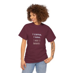 I came. I saw. I made it awkward T-Shirt | Funny Quote Tee